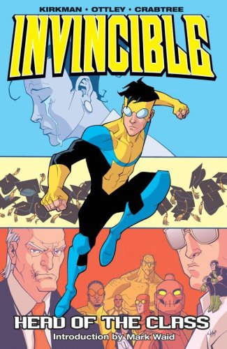 Invincible (Book 4): Head Of The Class (V. 4)