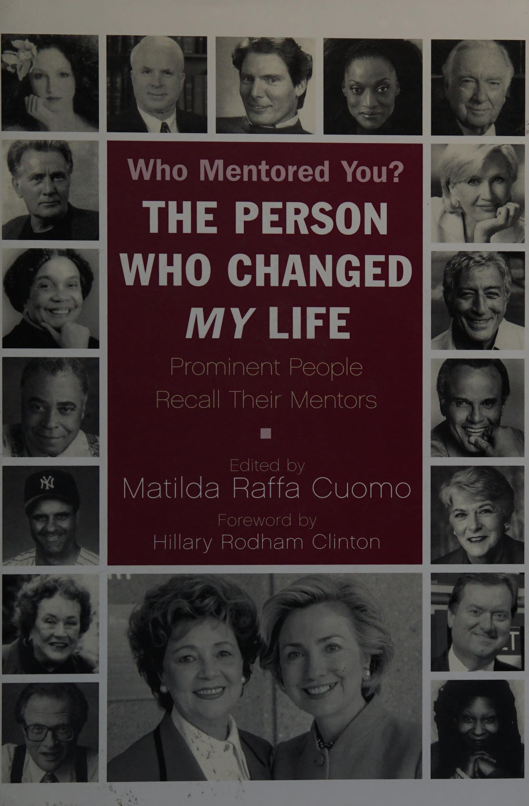 Who Mentored You? The Person Who Changed My Life.