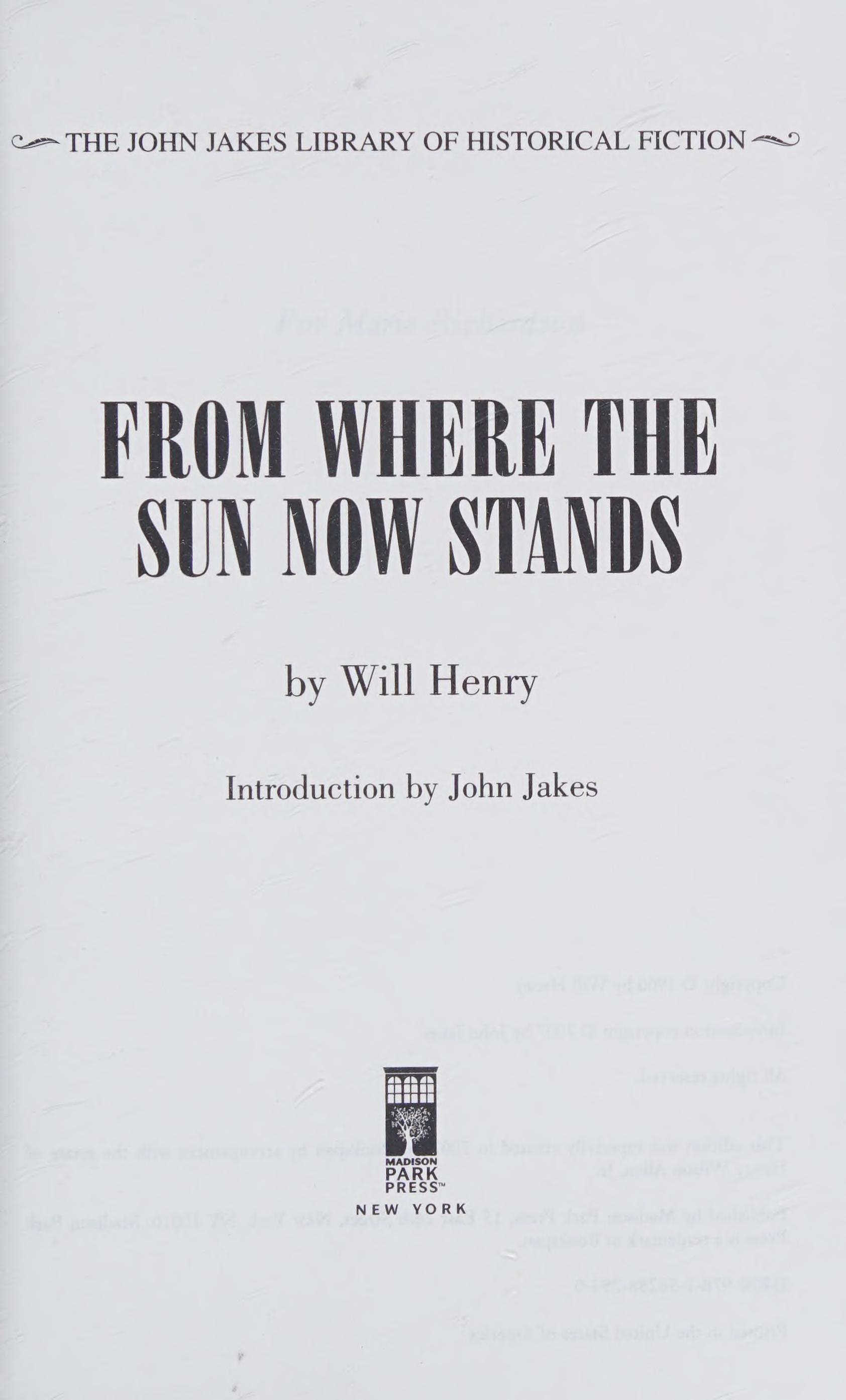 From Where The Sun Now Stands I Will Fight No More Forever