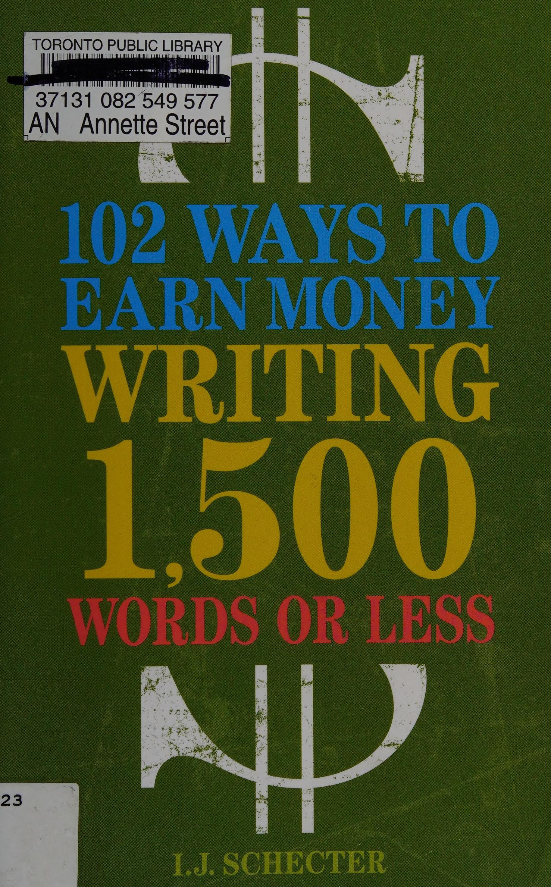 102 Ways to Earn Money Writing 1,500 Words or Less