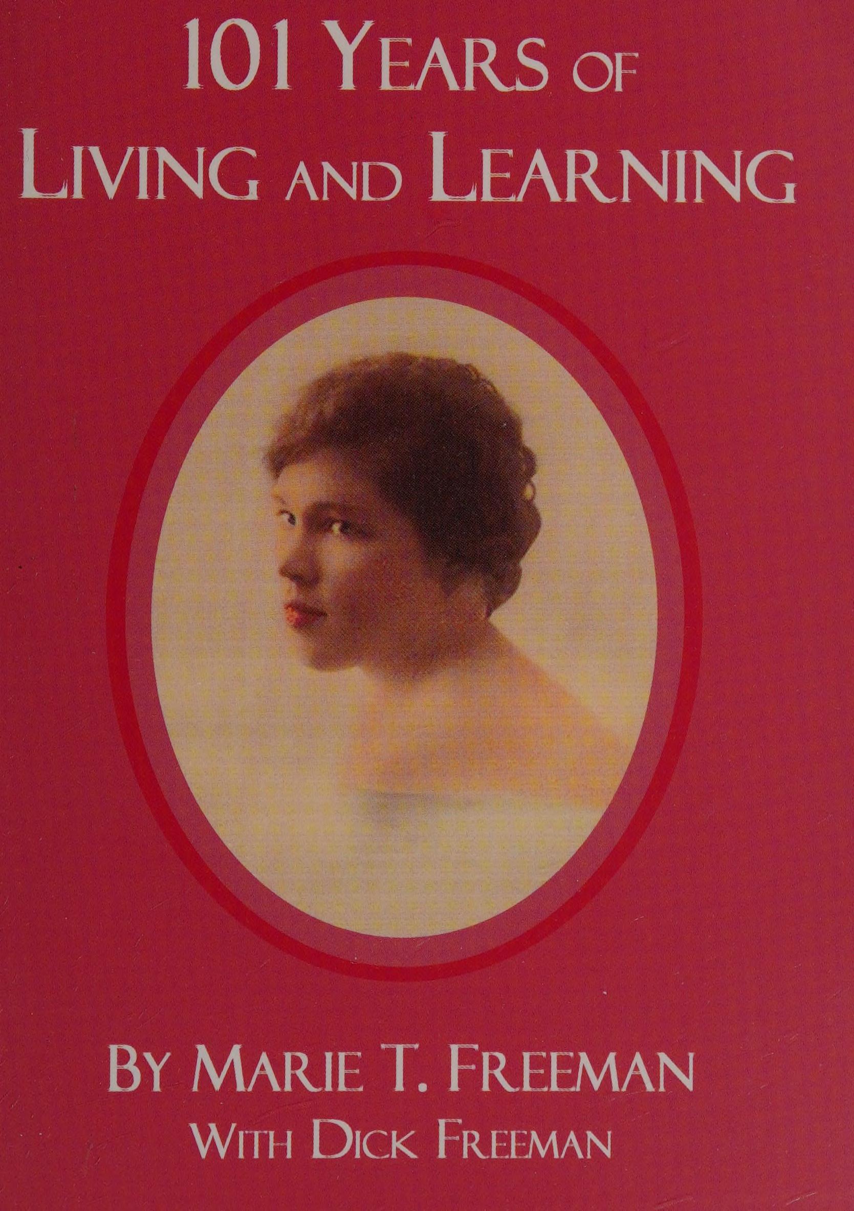 101 Years Of Living And Learning