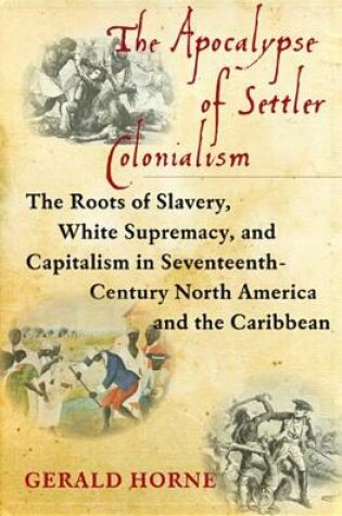 The Apocalypse of Settler Colonialism