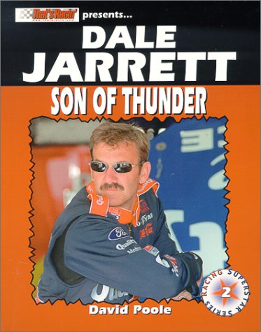 Dale Jarrett: Son Of Thunder