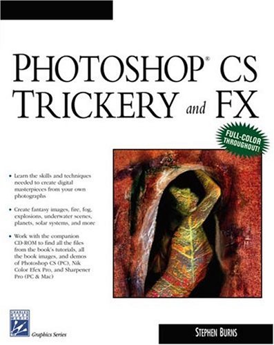 Photoshop CS Trickery FX Graphics Series