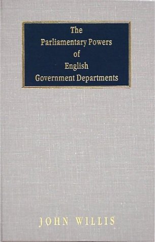 The parliamentary powers of English government departments