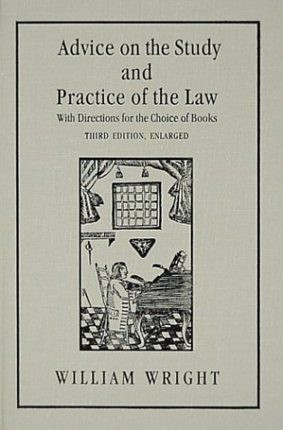Advice on the Study and Practice of the Law