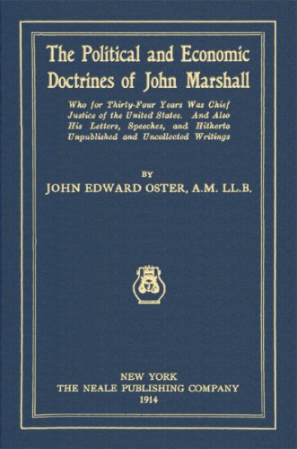 The Political and Economic Doctrines of John Marshall