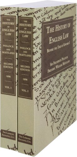The History of English Law Before the Time of Edward I. Second Edition. 2 Volumes