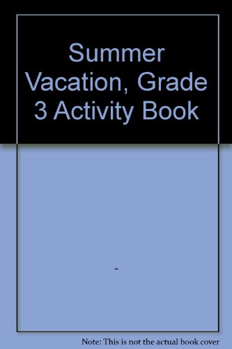 Summer Vacation, Grade 3 Activity Book