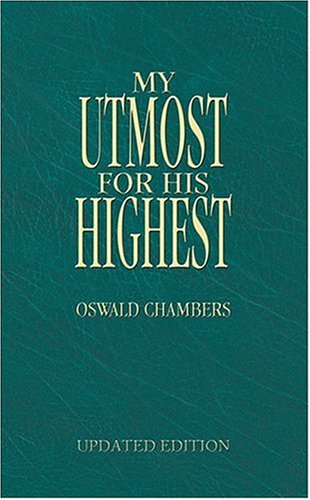 My Utmost for His Highest
