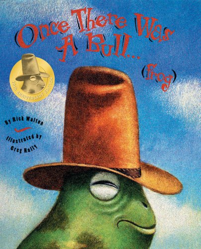 Once There Was a Bull Frog 10th Anniver