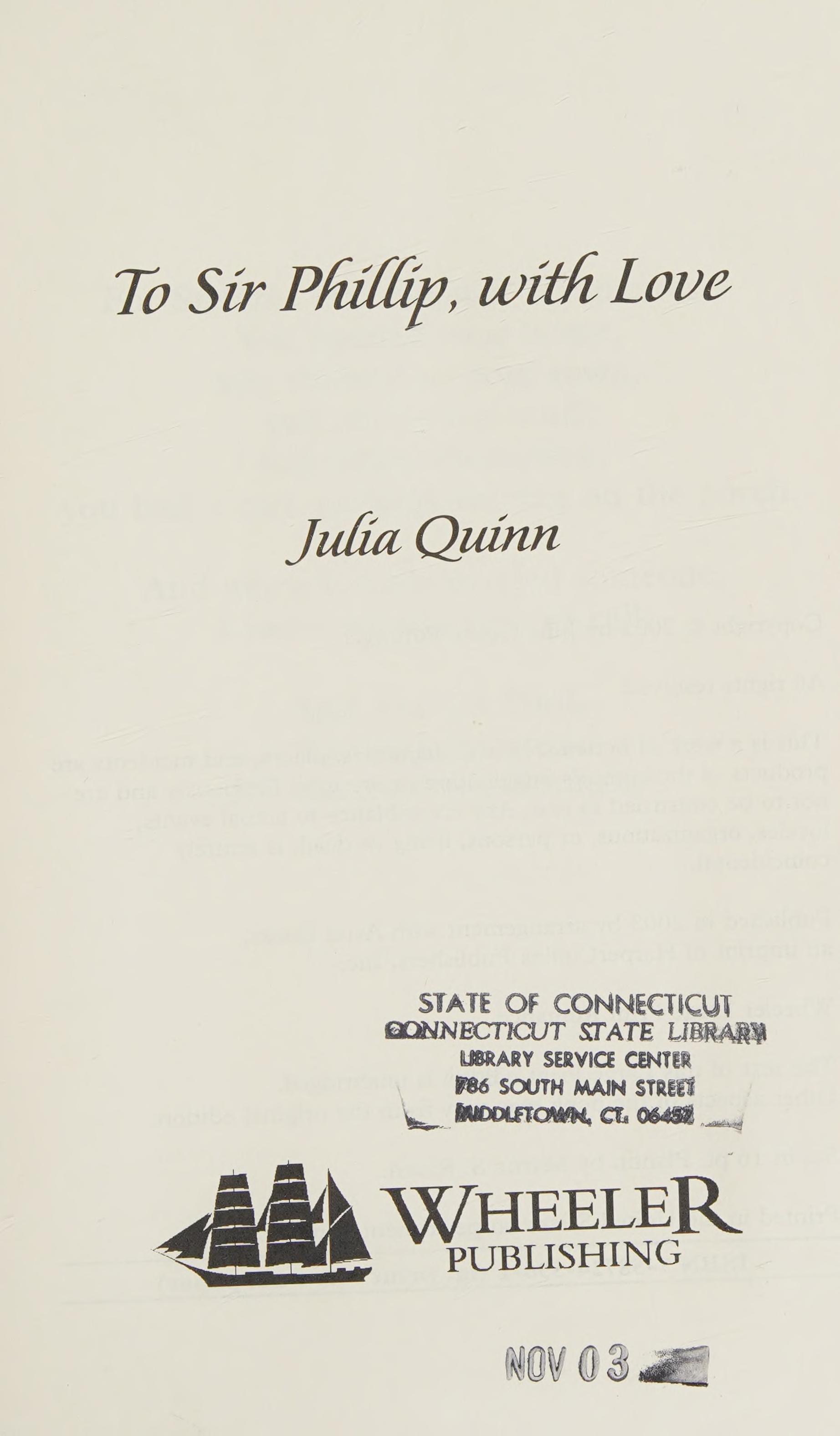 To Sir Phillip, with Love by Julia Quinn, ISBN 9781587245367
