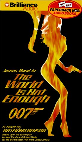 World Is Not Enough The