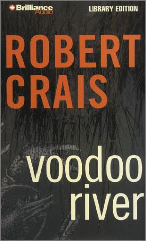Voodoo River by Robert Crais, ISBN 9781587885167