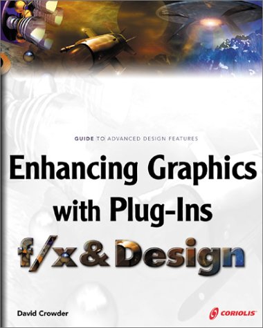 Enhancing Graphics with Plug ins f x Design