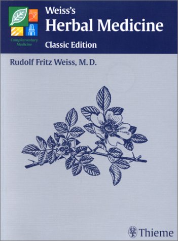 Weiss s Herbal Medicine Classic Edition