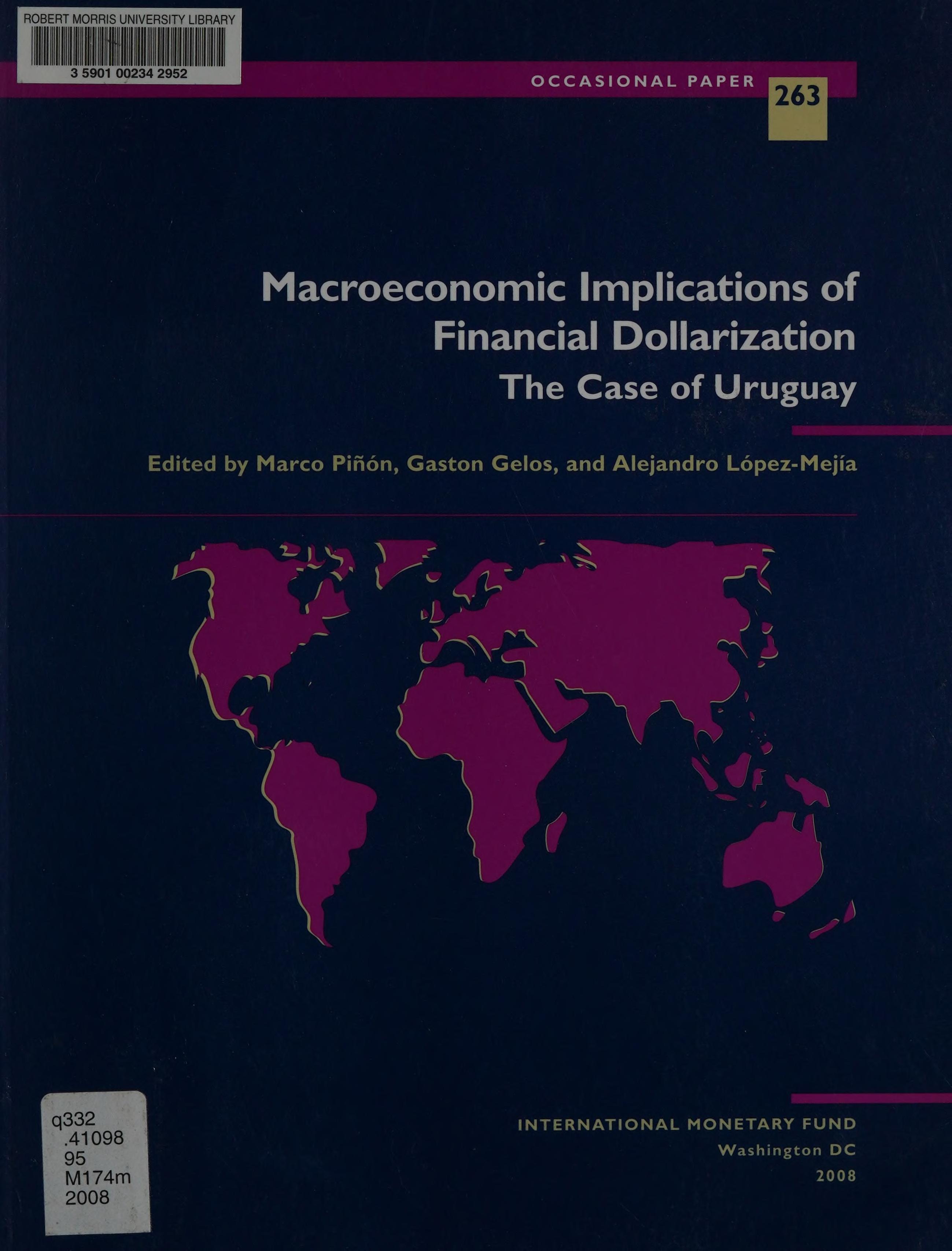 Macroeconomic Implications of Financial Dollarization