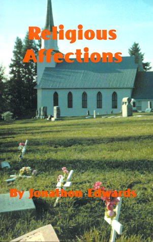 The Religious Affections