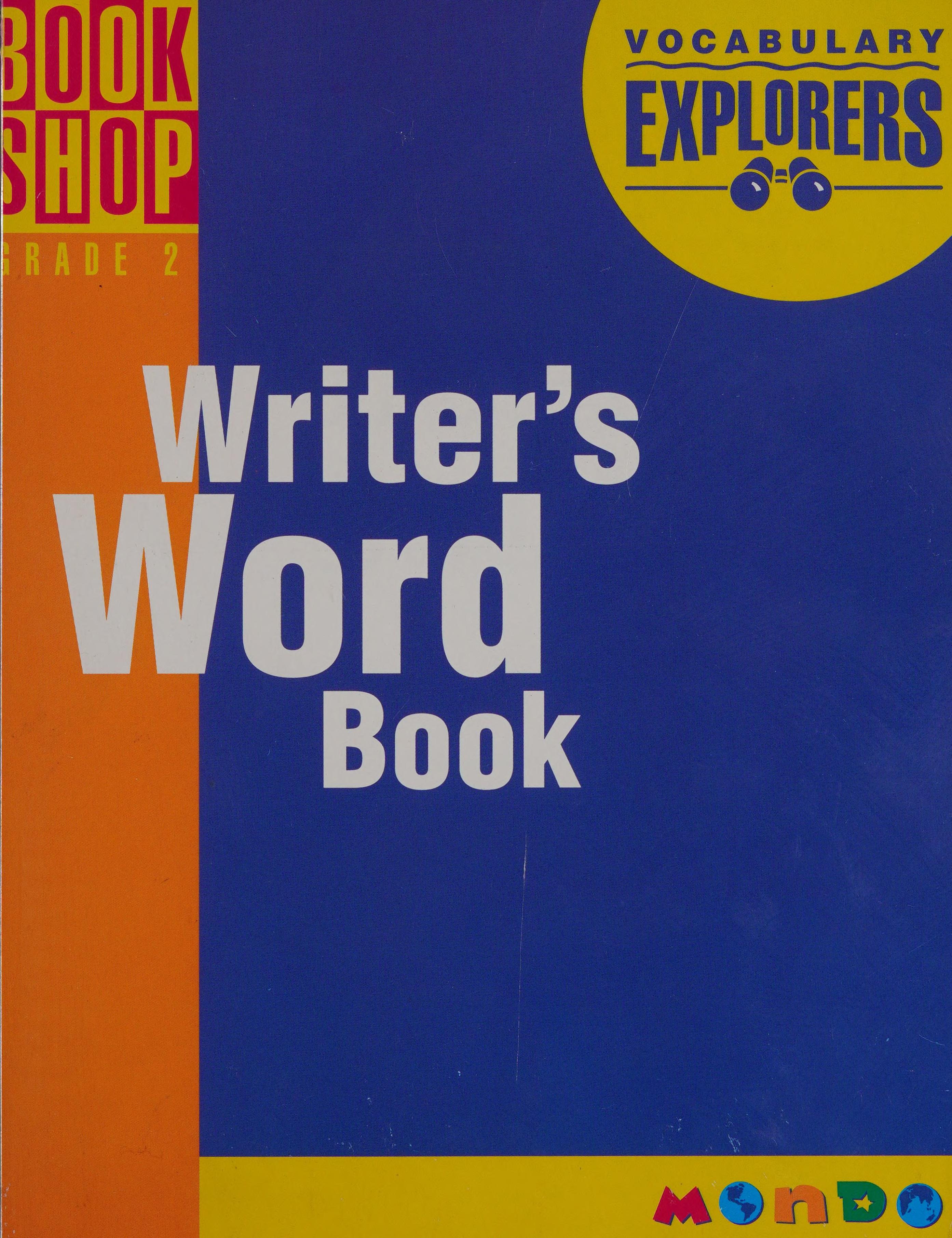 Vocabulary Explorers Writer'S Word Book