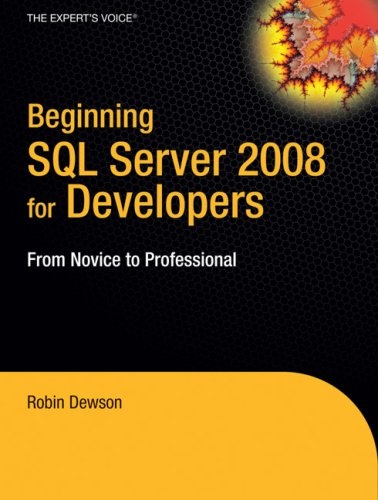 Beginning SQL Server 2008 for Developers