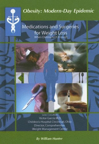 Medications and Surgeries for Weight Loss