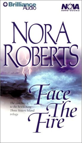 Face the Fire by Nora Roberts, ISBN 9781590869925