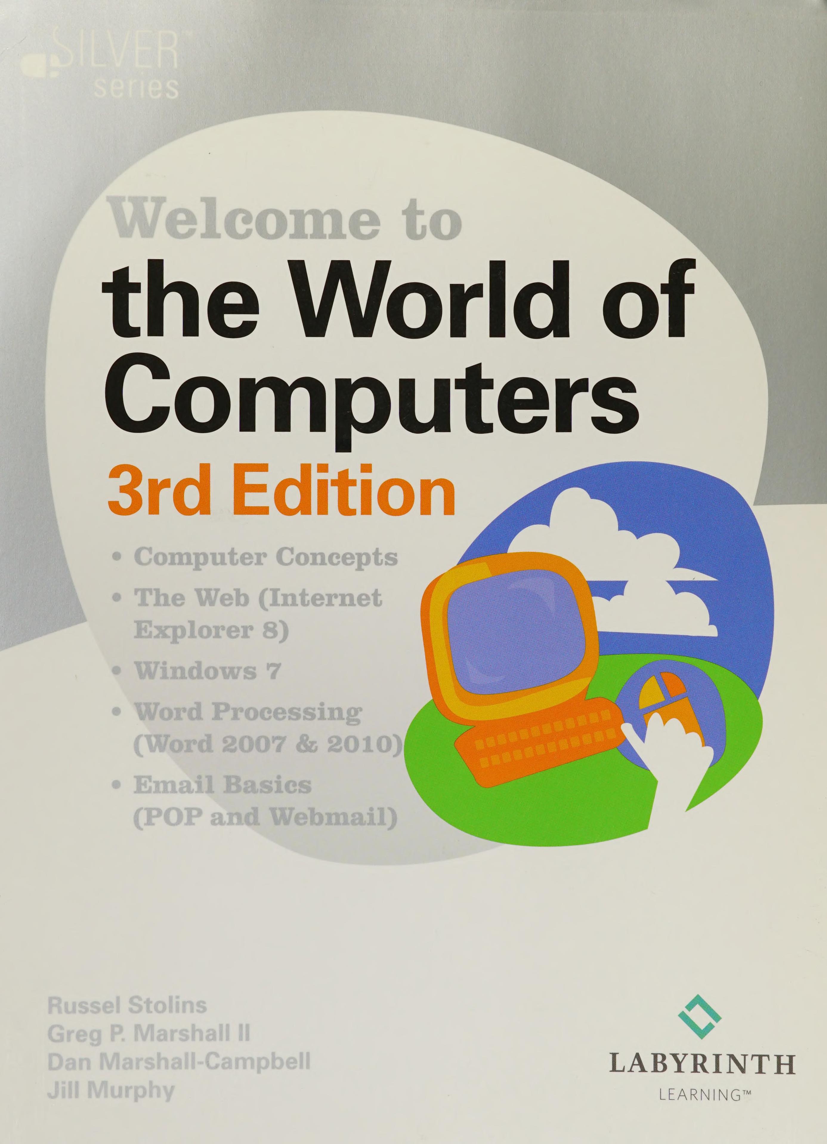Welcome to the World of Computers, 3rd Edition