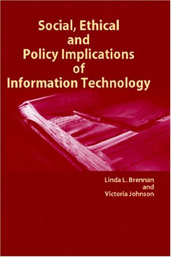 Social Ethical and Policy Implications of Information Technology