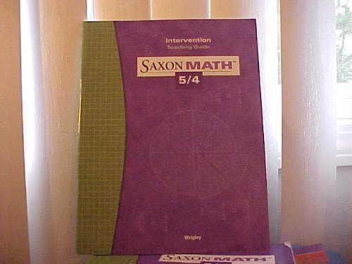 Saxon Math 5/4 3e Intervention Teaching Guide