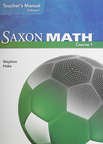 Saxon Math Course 1, Teacher's Manual, Volume 1, 9781591417859, 1591417856, 2007
