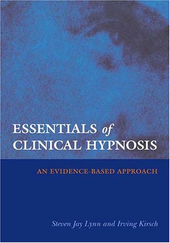 Essentials of Clinical Hypnosis