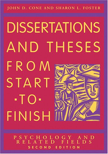 Dissertations And Theses from Start to Finish