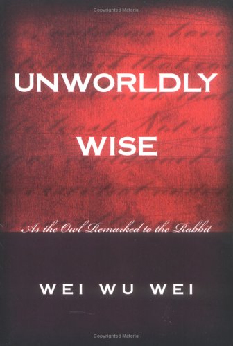 Unworldly Wise: As The Owl Remarked To The Rabbit