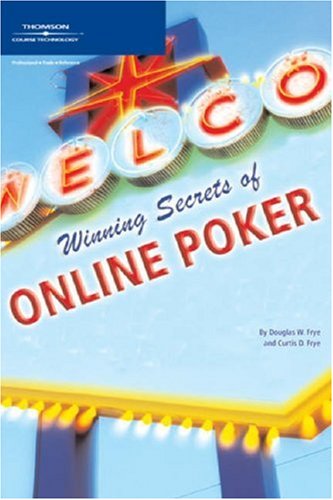 Winning Secrets Of Online Poker