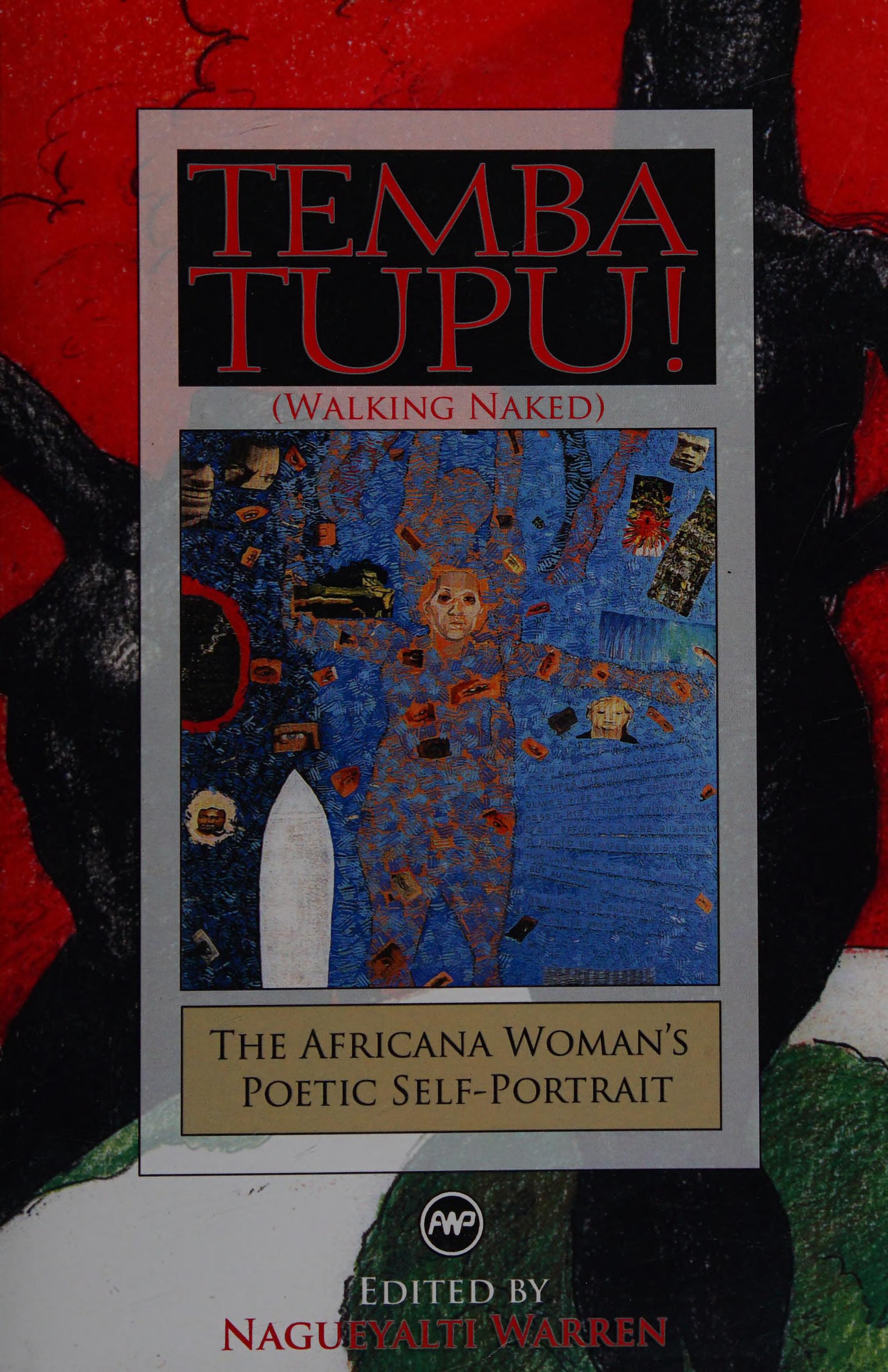 Tempu Tupu walking Naked