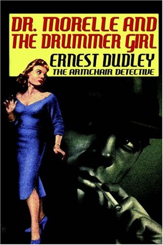 Dr. Morelle and the Drummer Girl