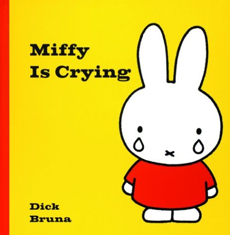 Miffy Is Crying