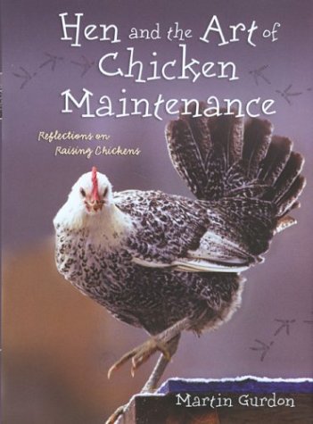 Hen and the Art of Chicken Maintenance
