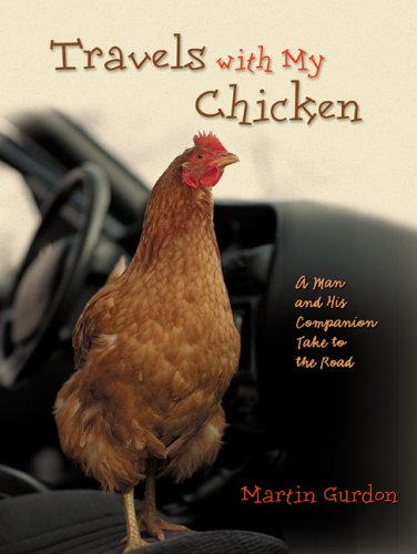 Travels with My Chicken