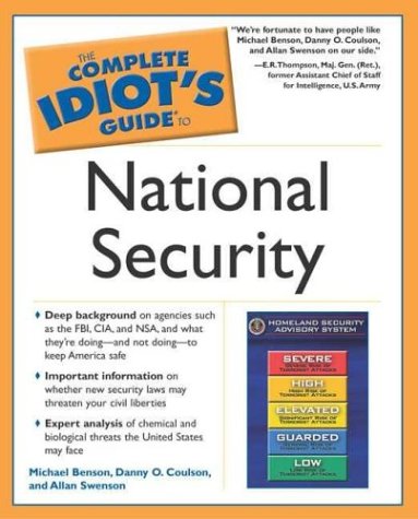 Complete Idiot'S Guide To National Security