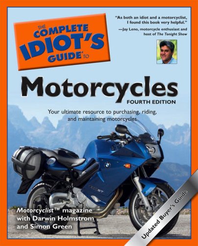 The Complete Idiot s Guide to Motorcycles 4th Edition Complete Idiot s Guide to