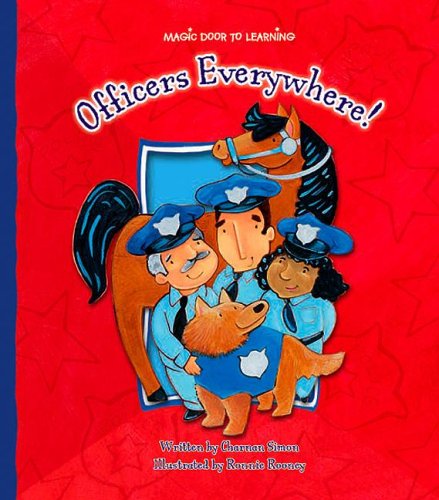 Officers Everywhere!