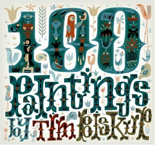 Tim Biskups 100 Paintings