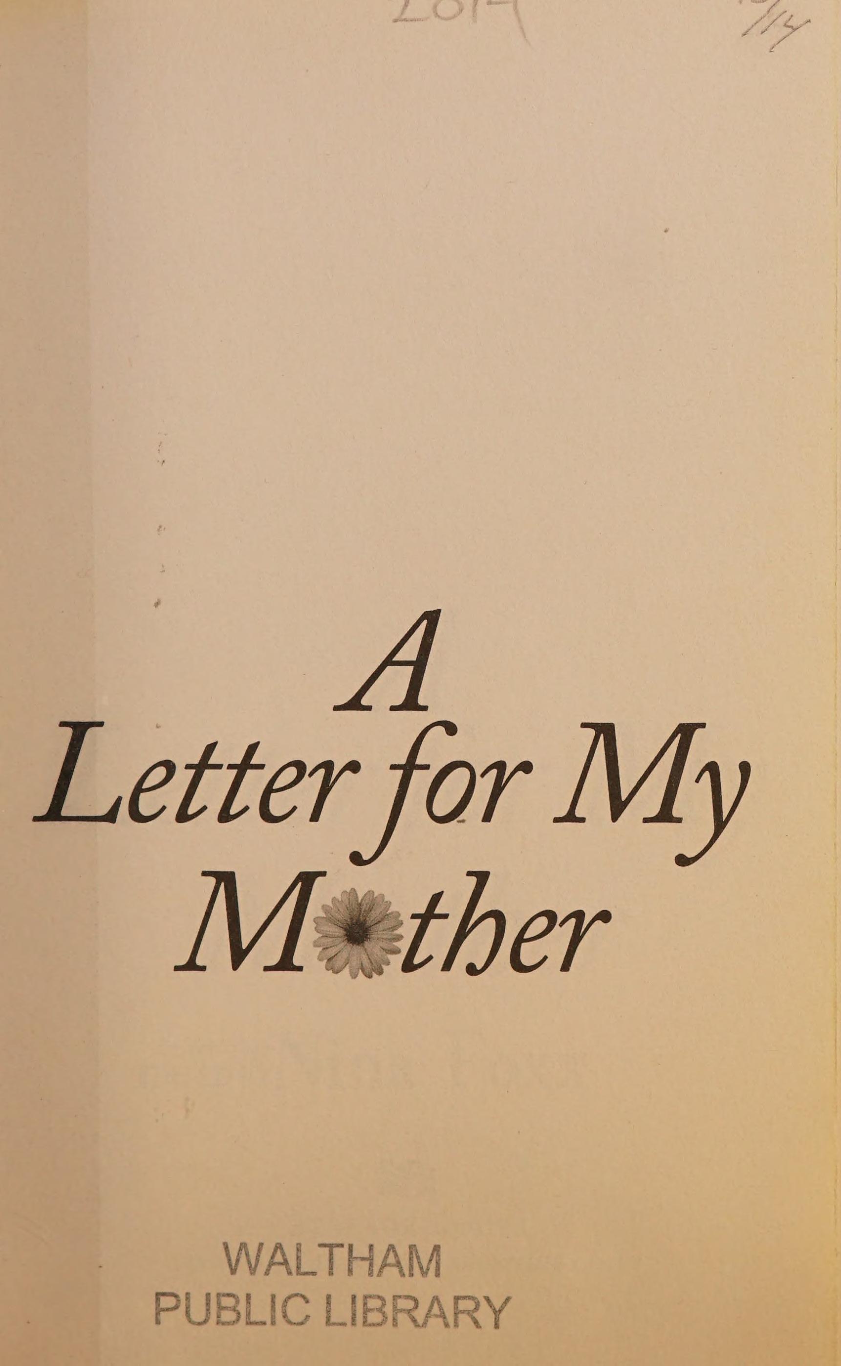 A Letter For My Mother