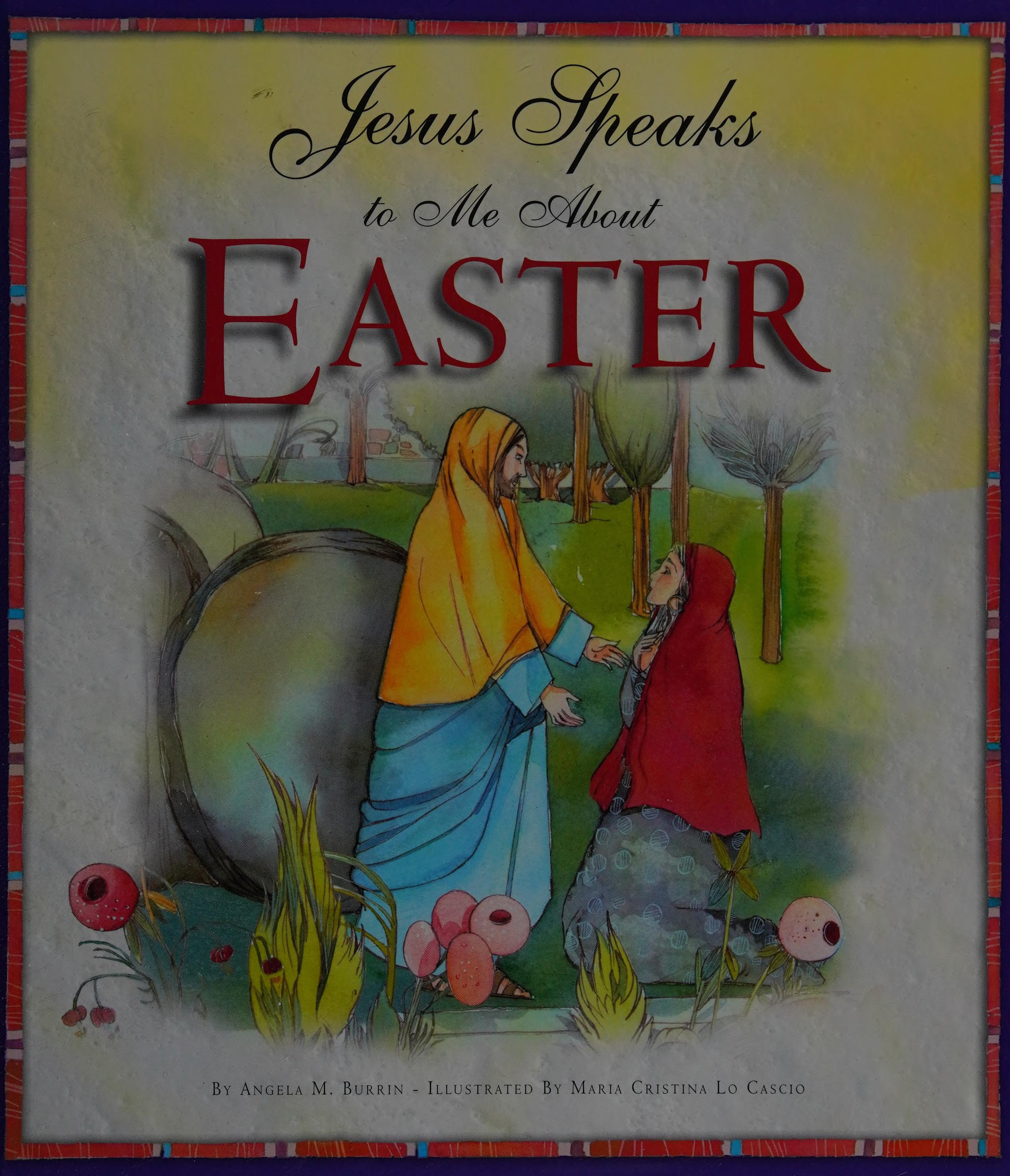 Jesus speaks to me about Easter