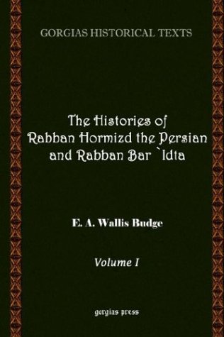 The History Of Rabban Hormizd The Persian And Rabban Bar-'Idta