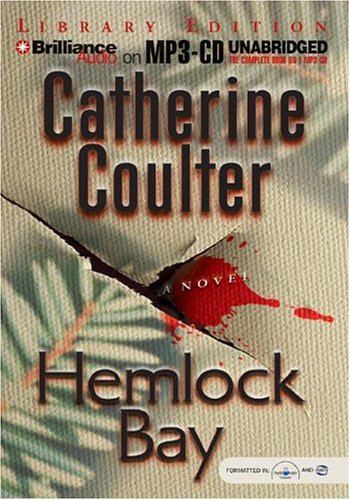 Hemlock Bay by Catherine Coulter, ISBN 9781593355463
