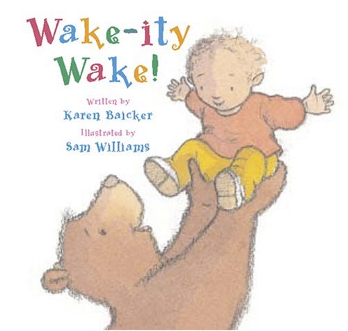 Wake-Ity Wake!