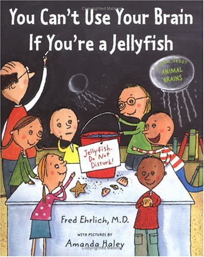 You Can't Use Your Brain If You're a Jellyfish