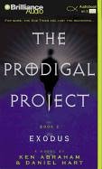Prodigal Project, The: Exodus